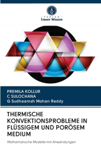 Cover for Premila Kollur · Thermische Konvektionsprobleme in Flussigem Und Poroesem Medium (Paperback Book) (2020)