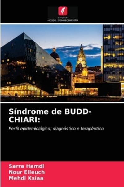Cover for Sarra Hamdi · Sindrome de BUDD-CHIARI (Paperback Book) (2021)