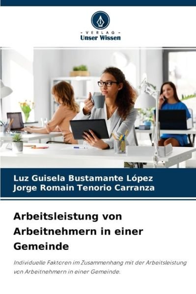 Cover for Luz Guisela Bustamante Lopez · Arbeitsleistung von Arbeitnehmern in einer Gemeinde (Pocketbok) (2021)