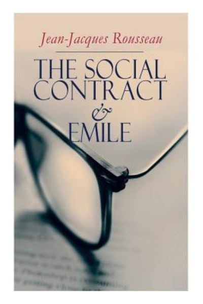 Cover for Jean-Jacques Rousseau · The Social Contract &amp; Emile (Paperback Bog) (2019)