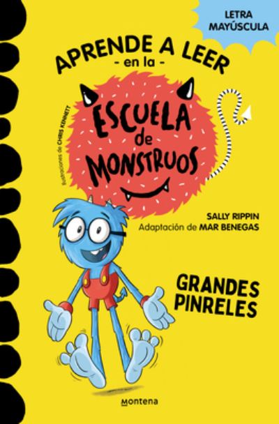 Cover for Sally Rippin · Grandes Pinreles / Pete's Big Feet: School of Monsters (Paperback Book) (2022)