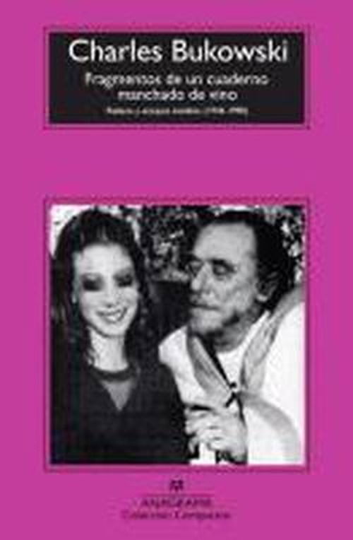 Cover for Charles Bukowski · Fragmentos De Un Cuaderno Manchado De Vino (Coleccion Compactos) (Spanish Edition) (Taschenbuch) [Spanish, 1ª Ed., 1ª Imp. edition] (2012)