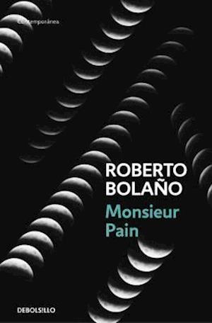 Cover for Roberto Bolano · Monsieur Pain (Paperback Book) (2017)