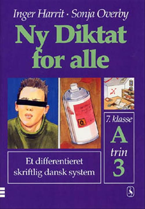 Cover for Sonja Overby; Inger Harrit · Ny Diktat for alle 7. klasse: Ny Diktat for alle 7. klasse (Sewn Spine Book) [1º edição] (2002)