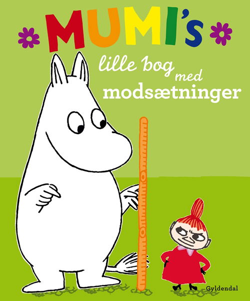 Cover for Tove Jansson · Mumi: MUMI's lille bog med modsætninger (Pappbok) [1. utgave] (2011)