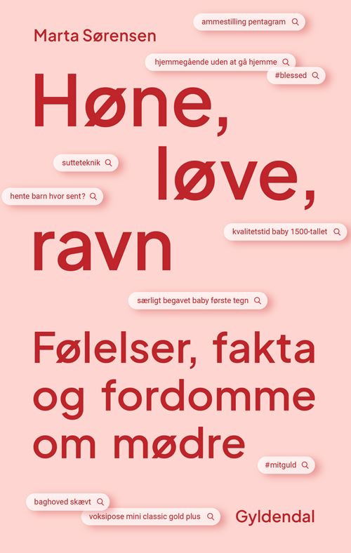 Marta Sørensen · Høne, løve, ravn (Sewn Spine Book) [1. Painos] (2022)