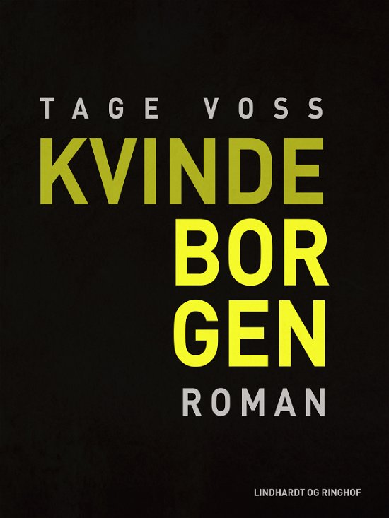 Cover for Tage Voss · Kvindeborgen (Sewn Spine Book) [2º edição] (2017)