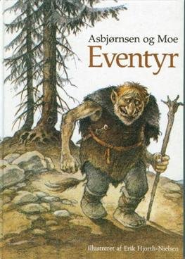Cover for Asbjørnsen og Moe; P. Chr. Asbjørnsen · Eventyr (Indbundet Bog) [2. udgave] [Indbundet] (2005)