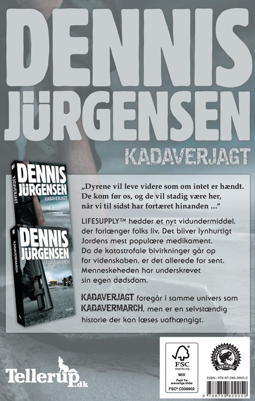 Kadavermarch + Kadaverjagt (Sampak) - Dennis Jürgensen - Bøger - Tellerup.dk - 9788758809052 - 1. oktober 2010