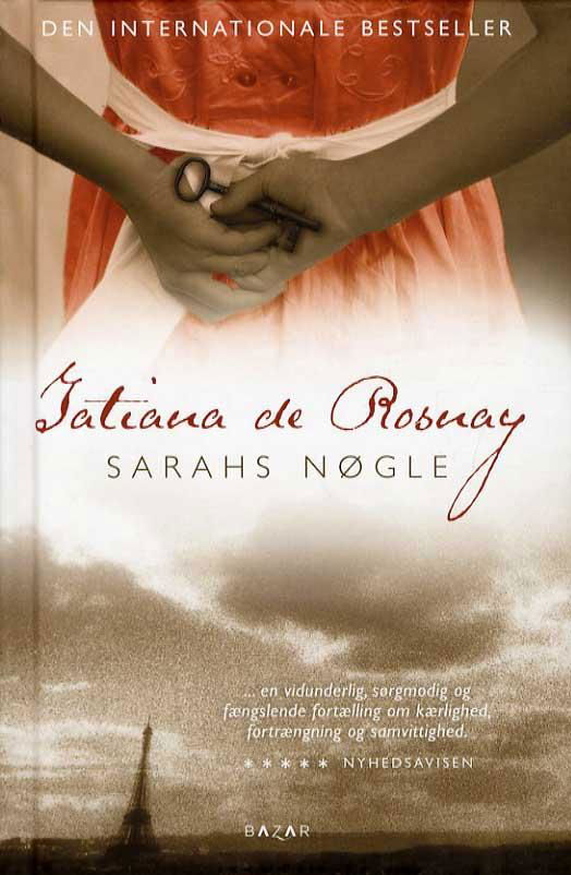 Cover for Tatiana de Rosnay · Sarahs Nøgle (Hardcover Book) [5th edition] [Hardback] (2013)