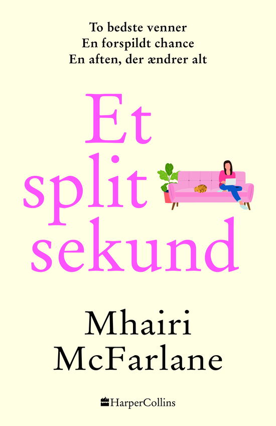 Cover for Mhairi McFarlane · Et splitsekund (Hardcover bog) [1. udgave] (2021)