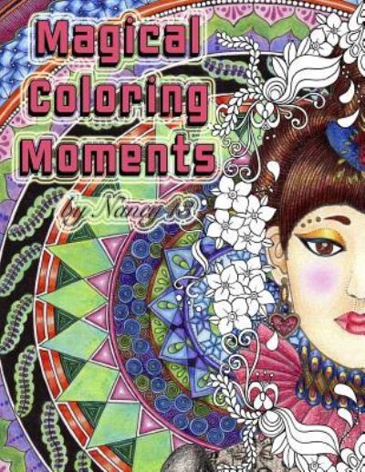 Cover for Nancy43 · Magical Coloring Moments (Paperback Book) (2017)