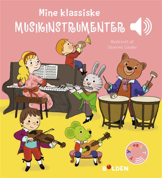 Klassisk musik: Mine klassiske musikinstrumenter -  - Bøger - Forlaget Bolden - 9788772052052 - 14. maj 2019