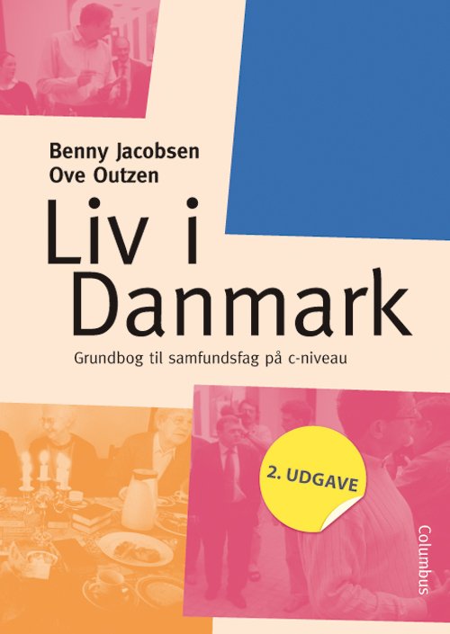 Cover for Ove Outzen Benny Jacobsen · Liv i Danmark (Sewn Spine Book) [2nd edition] (2010)