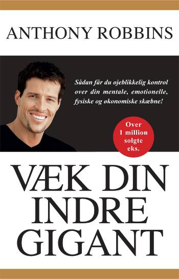 Cover for Anthony Robbins · Væk din indre gigant (Bound Book) [1. wydanie] (2007)