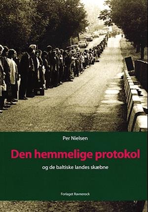 Cover for Per Nielsen · Den hemmelige protokol (Paperback Bog) [1. udgave] (2022)