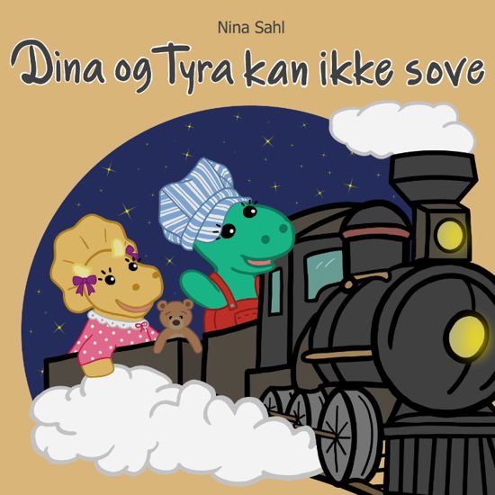 Cover for Nina Sahl · Dina og Tyra kan ikke sove (Innbunden bok) [1. utgave] (2023)