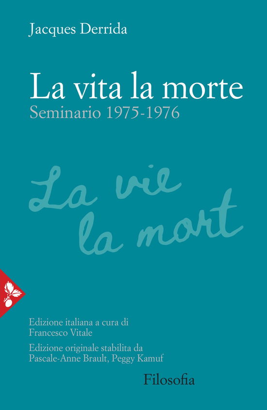 Cover for Jacques Derrida · La Vita La Morte. Seminario (1975-1976) (Book)