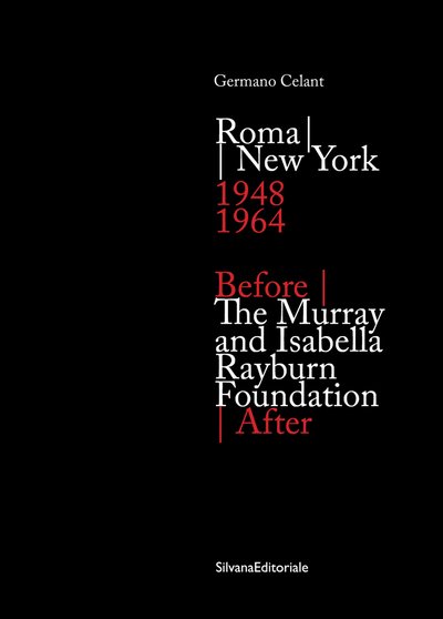 Cover for Germano Celant · Murray and Isabella Rayburn Foundation: Before | After Roma - New York (1948-1964) (Paperback Book) (2019)