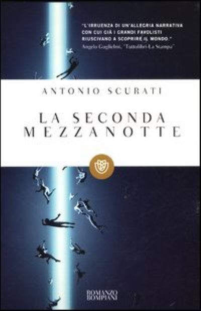 Cover for Antonio Scurati · Seconda mezzanotte (MERCH) (2012)