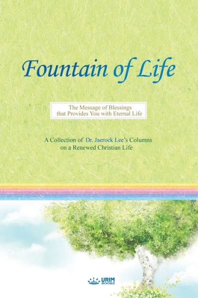 Cover for Lee Jaerock · Fountain of Life (Book) (2019)