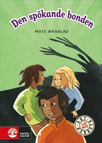 Cover for Mats Wänblad · ABC-klubben Läs mer Grön Den spökande bonden (Hardcover Book) (2016)