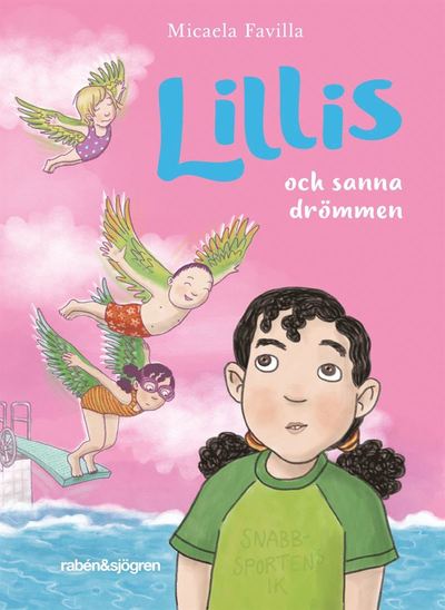 Cover for Micaela Favilla · Lillis: Lillis och sanna drömmen (Bound Book) (2020)