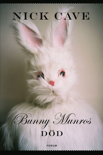 Cover for Nick Cave · Bunny Munros död (Hardcover Book)