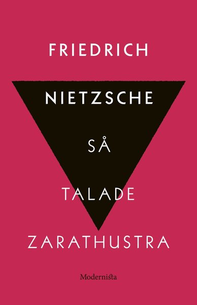 Cover for Friedrich Nietzsche · Så talade Zarathustra : en bok för alla &amp; ingen (Inbunden Bok) (2019)