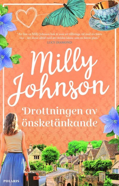 Drottningen av önsketänkande - Milly Johnson - Bøker - Bokförlaget Polaris - 9789177959052 - 15. mars 2022