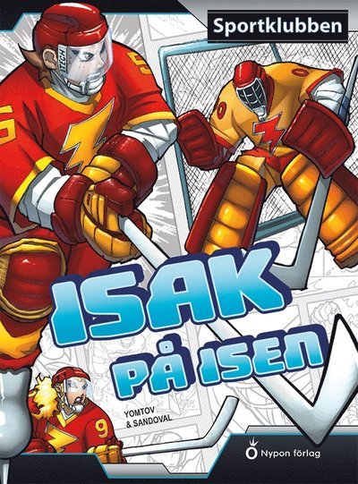 Cover for Nel Yomtov · Sportklubben: Isak på isen (Inbunden Bok) (2021)
