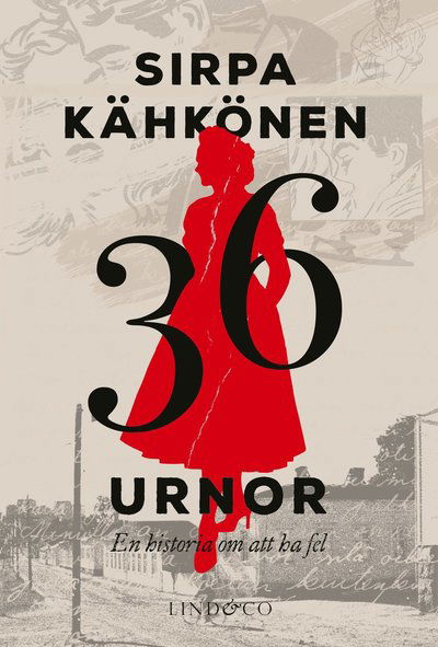 Cover for Sirpa Kähkönen · 36 urnor : en historia om att ha fel (Gebundenes Buch) (2025)