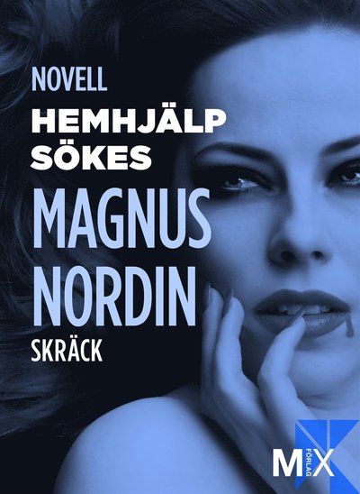 Cover for Magnus Nordin · Hemhjälp sökes (ePUB) (2011)