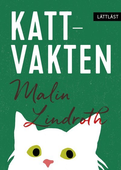 Cover for Malin Lindroth · Kattvakten (Indbundet Bog) (2021)