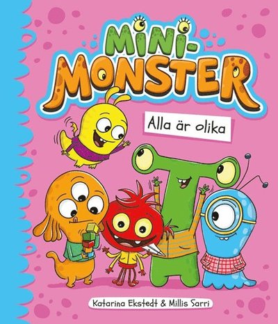 Cover for Katarina Ekstedt · Minimonster alla är olika! (Hardcover Book)