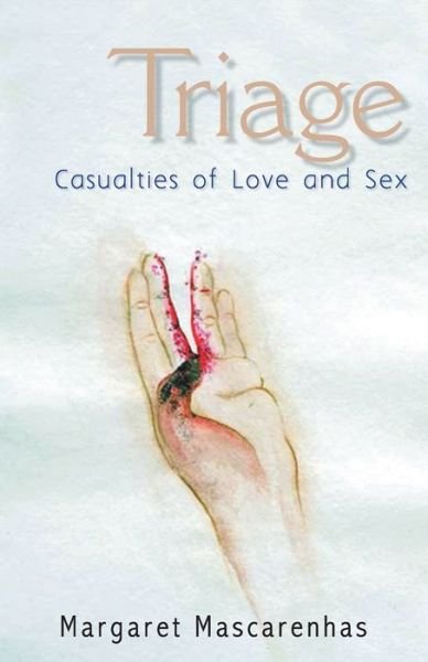Cover for Margaret Mascarenhas · Triage (Taschenbuch) (2013)