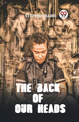 Cover for Stephen Barr · The Back of Our Heads (Paperback Book) (2023)