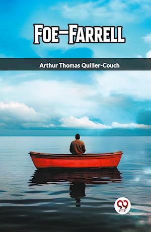 Cover for Arthur Thomas Quiller-Couch · Foe-Farrell (Edition2023) (Paperback Book) (2023)