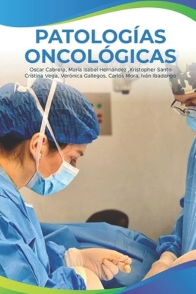 Cover for María María Isabel Hernández Salcedo · Patologias Oncologicas (Paperback Book) (2020)