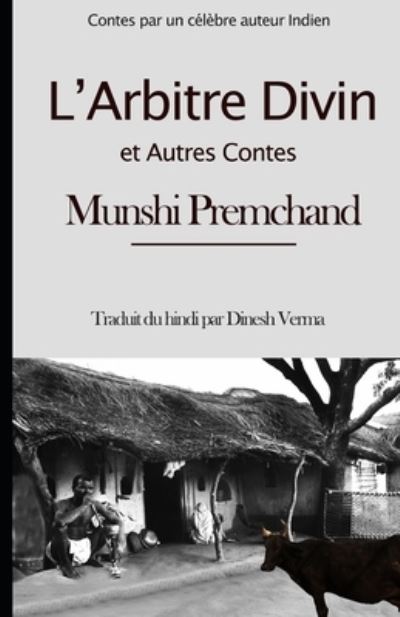 Cover for Munshi Premchand · L'Arbitre Divin et Autres Contes (Pocketbok) (2021)