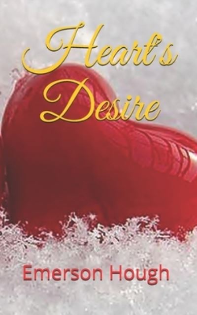 Cover for Emerson Hough · Heart's Desire (Paperback Book) (2020)