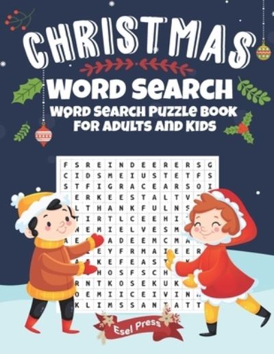 Cover for Esel Press · Christmas Word Search - Word Search Puzzle Book For Adults And Kids (Paperback Book) (2020)