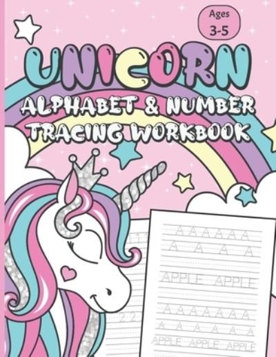 Cover for Htm Designs · Unicorn Alphabet &amp; Number Tracing Workbook (Paperback Bog) (2020)