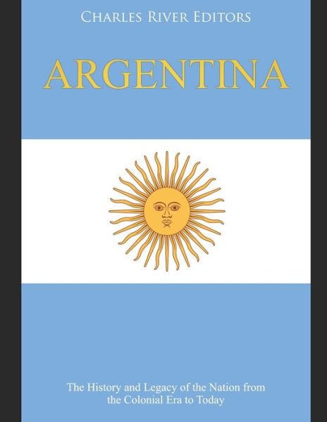 Cover for Charles River Editors · Argentina (Paperback Book) (2020)