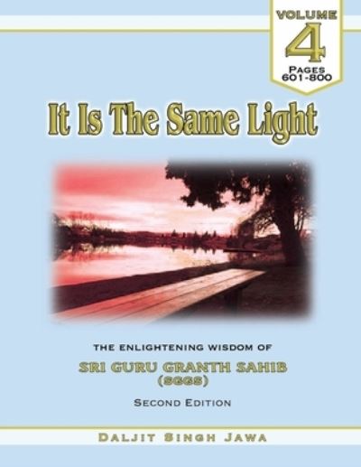 Cover for Daljit Jawa · It Is The Same Light Vol. 4 (Paperback Book) (2020)