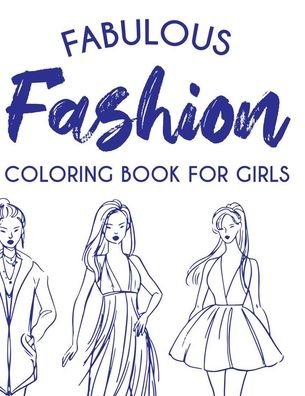 Cover for Fun Fashionista · Fabulous Fashion Coloring Book For Girls (Pocketbok) (2020)