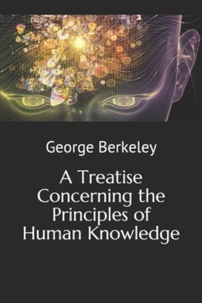 Cover for George Berkeley · A Treatise Concerning the Principles of Human Knowledge (Taschenbuch) (2020)