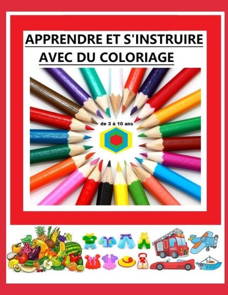 Cover for Essadq · Apprendre Et s'Instruire Avec Du Coloriage (Taschenbuch) (2020)