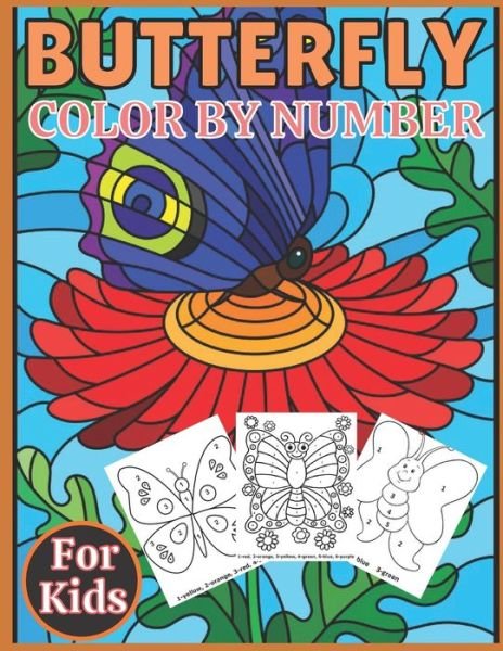 Butterfly color by number for kids - Emily Rita - Libros - Independently Published - 9798700717052 - 26 de enero de 2021