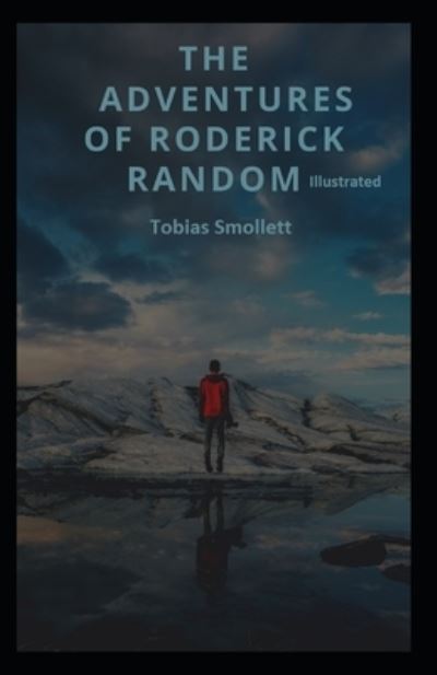 Cover for Tobias Smollett · The Adventures of Roderick Random Illustrated (Paperback Book) (2021)